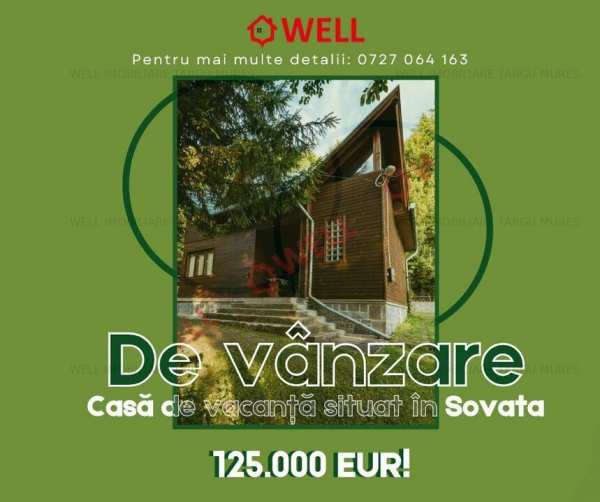 De vânzare o casă de vacanță situat în Sovata pe strada Vânătorilor!